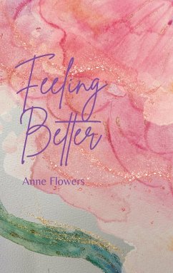 Feeling Better (eBook, ePUB) Feeling Better (eBook, ePUB)