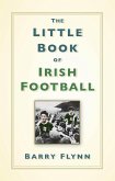 The Little Book of Irish Football (eBook, ePUB) The Little Book of Irish Football (eBook, ePUB)