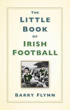 Cover The Little Book of Irish Football (eBook, ePUB)