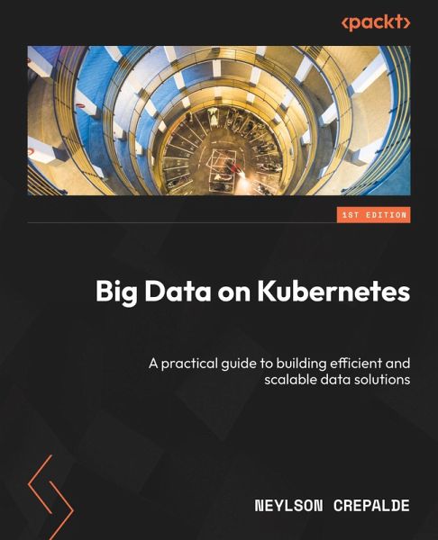Big Data on Kubernetes (eBook, ePUB) Big Data on Kubernetes (eBook, ePUB)