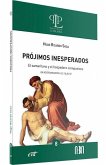 Prójimos inesperados: el samaritano y el hospedero compasivos