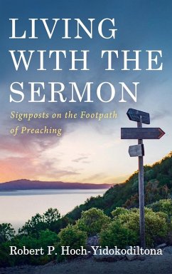 Living with the Sermon - Hoch-Yidokodiltona, Robert P.