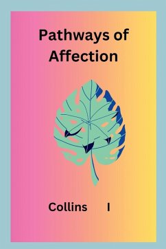 Pathways of Affection - I, Collins