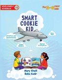 Smart Cookie Kid For 5-6 Year Olds Educational Development Workbook 15 Smart Cookie Kid For 5-6 Year Olds Educational Development Workbook 15