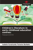 Children's literature in early childhood education centres: