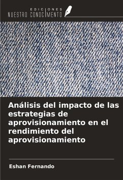 Cover Análisis del impacto de las estrategias de aprovisionamiento en el rendimiento del aprovisionamiento