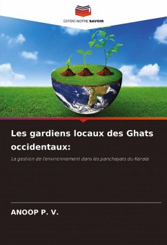 Les gardiens locaux des Ghats occidentaux: - P. V., ANOOP