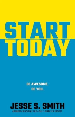 Start Today - Smith, Jesse S.