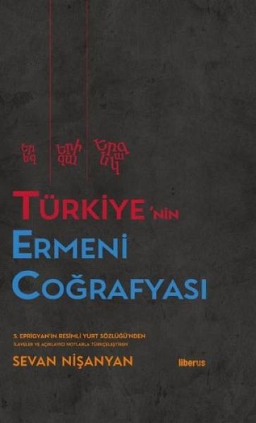 Türkiyenin Ermeni Cografyasi Ciltli Türkiyenin Ermeni Cografyasi Ciltli