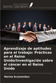 Aprendizaje de aptitudes para el trabajo: Prácticas en el Reino Unido/Investigación sobre el cáncer en el Reino Unido