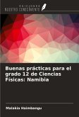 Buenas prácticas para el grado 12 de Ciencias Físicas: Namibia