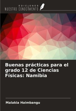 Buenas prácticas para el grado 12 de Ciencias Físicas: Namibia - Haimbangu, Malakia