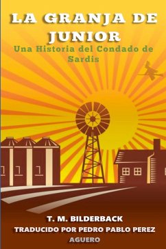 Cover La Granja De Junior - Una Historia Del Condado De Sardis
