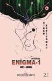 Enigma - 1 Ortadogu - Siber Espiyonaj Enigma - 1 Ortadogu - Siber Espiyonaj