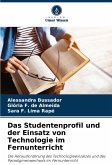 Das Studentenprofil und der Einsatz von Technologie im Fernunterricht