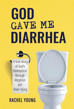 Cover God Gave Me Diarrhea