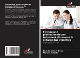 Formazione professionale per infermieri attraverso la simulazione realistica