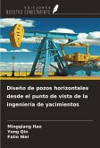 Diseño de pozos horizontales desde el punto de vista de la ingeniería de yacimientos