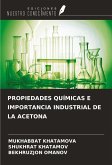 PROPIEDADES QUÍMICAS E IMPORTANCIA INDUSTRIAL DE LA ACETONA