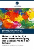 Unterricht in der EJA unter Berücksichtigung der Besonderheiten der Schüler