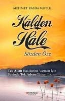 Kalden Hale Sözden Öze - Rasim Mutlu, Mehmet