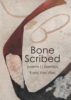 Bone Scribed - Vliet, Karla van