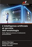 L'intelligenza artificiale al servizio dell'ematologia