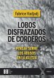 Lobos disfrazados de corderos - Bild 1