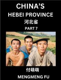 China's Hebei Province (Part 7)- Learn Chinese Characters, Words, Phrases with Chinese Names, Surnames and Geography China's Hebei Province (Part 7)- Learn Chinese Characters, Words, Phrases with Chinese Names, Surnames and Geography
