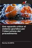 Uno sguardo critico al sistema giuridico per l'interruzione del procedimento