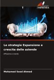 Le strategie Espansione e crescita delle aziende Le strategie Espansione e crescita delle aziende