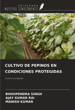 Cover CULTIVO DE PEPINOS EN CONDICIONES PROTEGIDAS