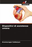 Dispositivi di assistenza umana Dispositivi di assistenza umana