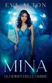 Mina - Gli Spiriti delle Ombre Mina - Gli Spiriti delle Ombre