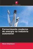 Fornecimento moderno de energia na indústria automóvel