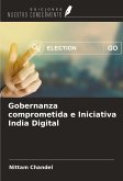 Gobernanza comprometida e Iniciativa India Digital Gobernanza comprometida e Iniciativa India Digital
