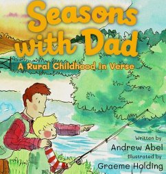 Seasons with Dad - Abel, Andrew Robert