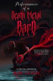 Performances of a Death Metal Bard