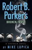 Robert B. Parker's Broken Trust Robert B. Parker's Broken Trust