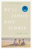 We'll Always Have Summer We'll Always Have Summer
