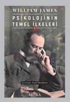 Psikolojinin Temel Ilkeleri 2 - James, William