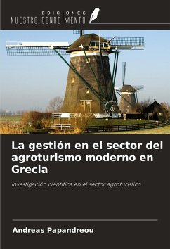 La gestión en el sector del agroturismo moderno en Grecia - Papandreou, Andreas La gestión en el sector del agroturismo moderno en Grecia - Papandreou, Andreas
