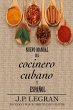 Nuevo Manual del Cocinero Cubano y... - Bild 1