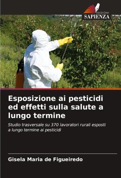 Esposizione ai pesticidi ed effetti sulla salute a lungo termine - de Figueiredo, Gisela Maria