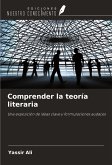 Comprender la teoría literaria