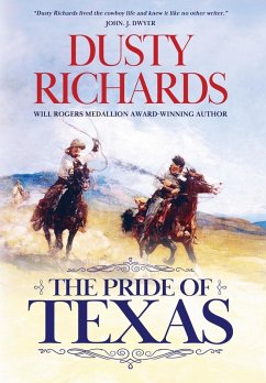 The Pride of Texas - Richards, Dusty