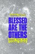 Blessed Are the Others - Bild 1