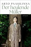 Der heulende Müller  (Mängelexemplar)