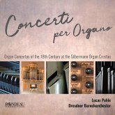 Concerti Per Organo Orgelkonzerte Des 18. Jahrhund Concerti Per Organo Orgelkonzerte Des 18. Jahrhund