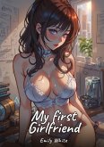 My first Girlfriend My first Girlfriend